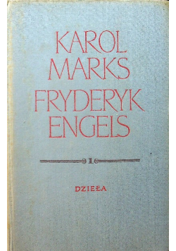 Marks Engels Dzieła Tom 1 1839 - 1844