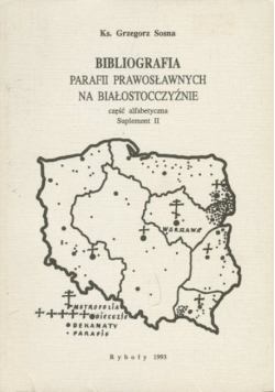 Bibliografia parafii prawosławnych na Bałostocczyźnie