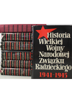 Historia Wielkiej Wojny Narodowej Związku Radzieckiego 1941 1945 6 tomów plus  mapy
