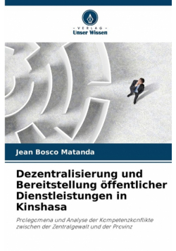 Dezentralisierung und Bereitstellung öffentlicher Dienstleistungen in Kinshasa