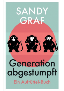 Generation abgestumpft