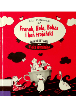 Franek Hela Bobas i koń trojański
