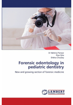 Forensic odontology in pediatric dentistry
