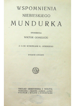 Wspomnienia niebieskiego mundurka 1947 r.