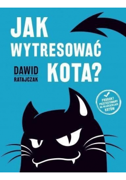 Jak wytresować kota