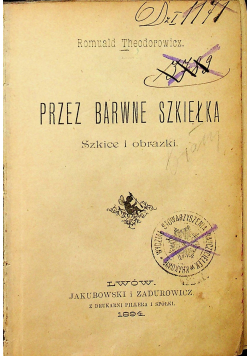 Przez barwne szkiełka 1894r