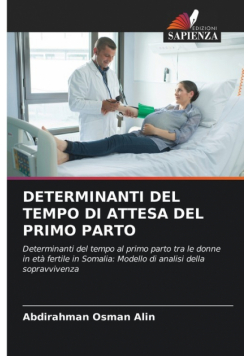 Determinanti Del Tempo Di Attesa Del Primo Parto