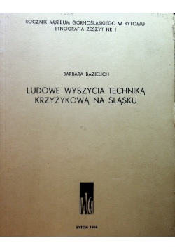 Ludowe wszycia techniką krzyżykową na Śląsku