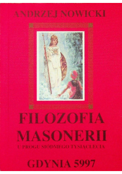 Filozofia Masonerii u progu siódmego tysiąclecia