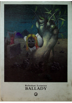 Bolesław Leśmian Ballady