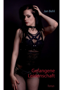 Gefangene Leidenschaft