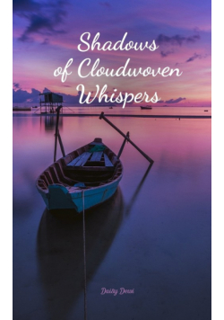 Shadows of Cloudwoven Whispers
