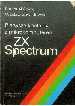 Pierwsze kontakty z mikrokomputerem ZX Spextrum