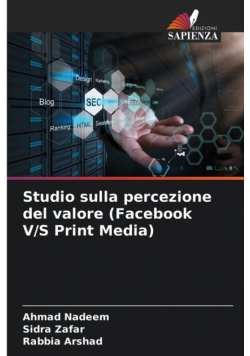 Studio sulla percezione del valore (Facebook V/S Print Media)