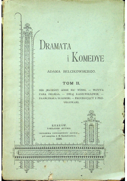 Dramata i komedye Tom II 1898 r.