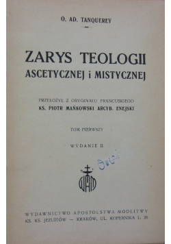 Zarys teologii ascetycznej i mistycznej Tom 1 1949 r.