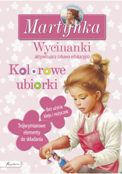 Martynka Wycinanki Kolorowe ubiorki