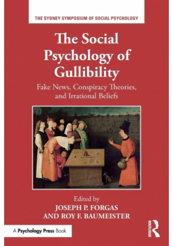 The Social Psychology of Gullibility