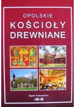 Opolskie kościoły drewniane