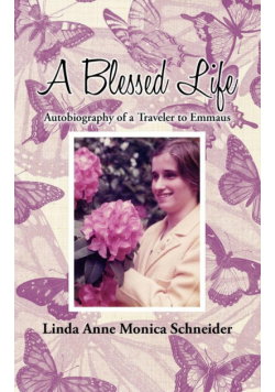 A Blessed Life