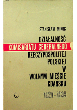 Działalność Komisariatu Generalnego