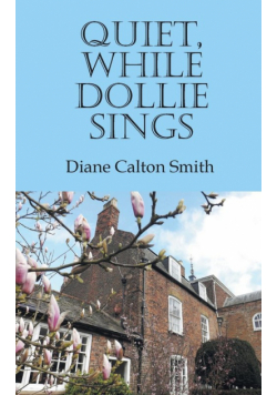 Quiet, While Dollie Sings