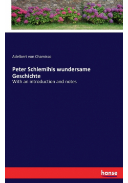 Peter Schlemihls wundersame Geschichte