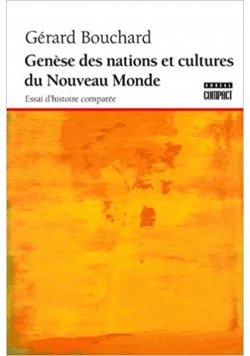 Genese des nations et cultures du Nouveau Monde