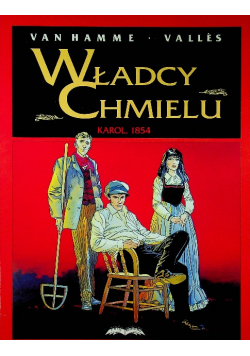 Władcy Chmielu 1 Karol 1854