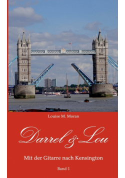 Darrel & Lou - Mit der Gitarre nach Kensington