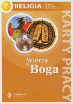 Wierzę w Boga 5 Karty pracy