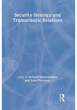 Security Strategy and Transatlantic Relations
