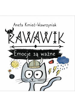 Rawawik. Emocje są ważne