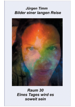 Raum 30 Eines Tages wird es soweit sein