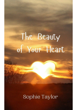 The Beauty of Your Heart