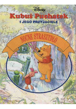 Kubuś Puchatek i jego przyjaciele Nocne straszydło