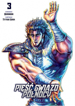 Pięść Gwiazd Północy Tom 3
