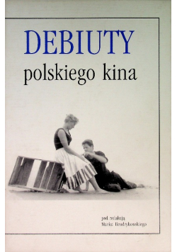 Debiuty polskiego kina