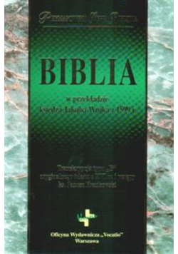 Biblia w przekładzie ks.Jakuba Wujka z 1599r