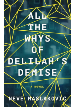 All the Whys of Delilah's Demise