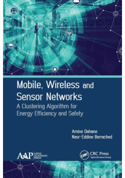 Mobile, Wireless and Sensor Networks