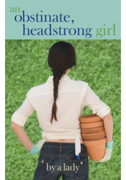 An Obstinate Headstrong Girl