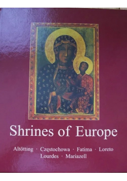 Shrines of Europe Sanktuaria Maryjne Europy