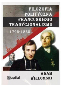 Filozofia polityczna francuskiego tradycjonalizmu