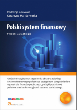 Polski system finansowy Wybrane zagadnienia