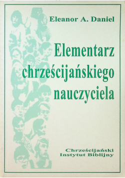 Elementarz chrześcijańskiego nauczyciela