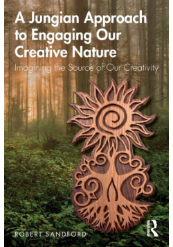A Jungian Approach to Engaging Our Creative Nature