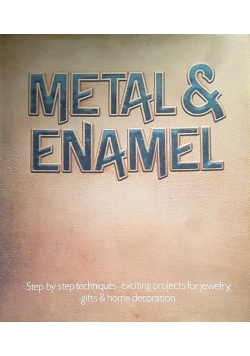 Metal & Enamel