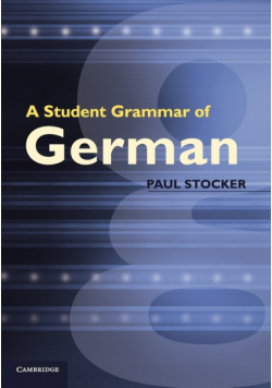A Student Grammar of German