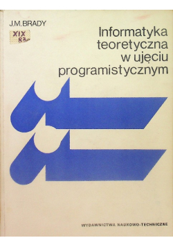 Informatyka teoretyczna w ujęciu programistycznym